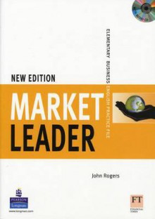 Market Leader 1 New Edition: Elementary Business, Practice File Pack (Book and Audio CD) - David Cotton, David Falvey, Simon Kent