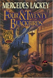 Four & Twenty Blackbirds - Mercedes Lackey