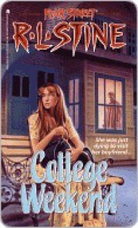 College Weekend (Fear Street Superchillers) - R.L. Stine