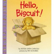 Hello, Biscuit! - Alyssa Satin Capucilli