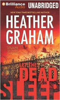 Let the Dead Sleep - Heather Graham