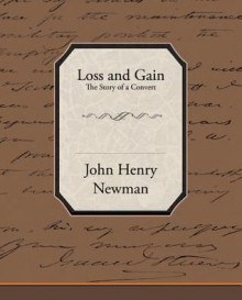 Loss and Gain - The Story of a Convert (eBook) - John Henry Ewman