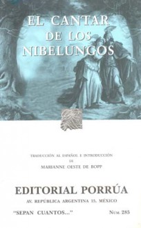 El cantar de los Nibelungos (Sepan Cuantos, #285) - Anonymous, Marianne Oeste de Bopp