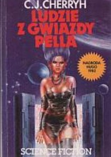 Ludzie z gwiazdy Pella - C.J. Cherryh