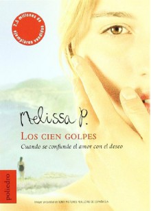 Los cien golpes - Melissa Parente