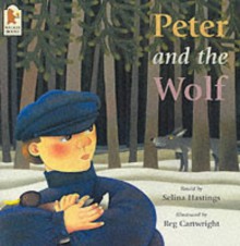 Peter And The Wolf - Selina Hastings