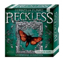 Reckless: Lebendige Schatten (Reckless, #2) - Cornelia Funke, Rainer Strecker