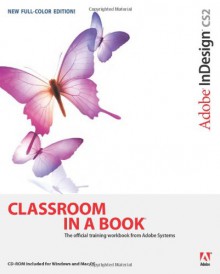 Adobe InDesign CS2 Classroom in a Book - Adobe Creative Team