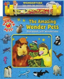 The Amazing Wonderpets Storybook with Wondertube - Ruth Koeppel