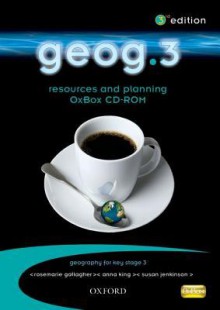 Geog.3: Resources And Planning Ox Box Cd Rom - RoseMarie Gallagher, John Edwards, Anna King, Susan Jenkinson