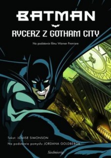 Batman: Rycerz z Gotham City - Louise Simonson