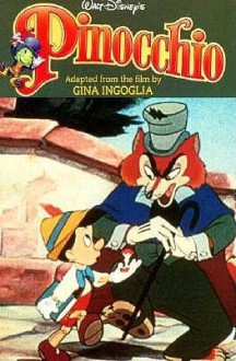 Walt Disney's Pinocchio (Junior Novel Series) - Gina Ingoglia, Carlo Collodi