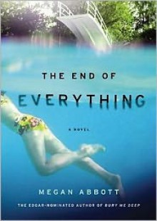 The End of Everything - Megan Abbott