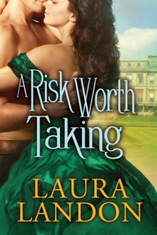 A Risk Worth Taking - Laura Landon