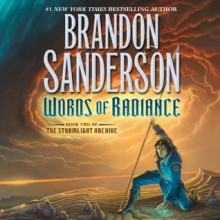 Words of Radiance - Brandon Sanderson, Michael Kramer, Kate Reading