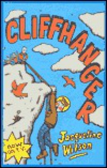 Cliffhanger - Jacqueline Wilson