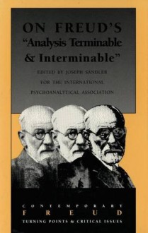 On Freud's "Analysis Terminable And Interminable" - Joseph Sandler