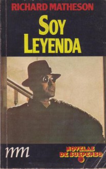 Soy leyenda - Richard Matheson, Manuel Figueroa