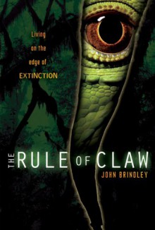 The Rule of Claw - John Brindley, Ian P. Benfold Haywood