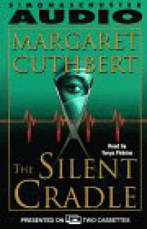 The Silent Cradle (2 Cassettes) - Margaret Cuthbert, Tonya Pinkins