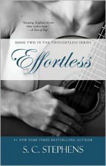 Effortless - S.C. Stephens