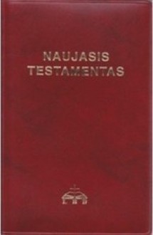 Naujasis Testamentas - Anonymous