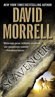 Scavenger - David Morrell