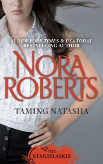 Taming Natasha (Silhouette Special Edition) - Nora Roberts