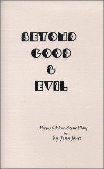 Beyond Good & Evil - Jean Jones