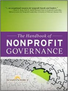 The Handbook of Nonprofit Governance - Boardsource