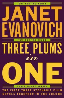 Three Plums In One - Janet Evanovich