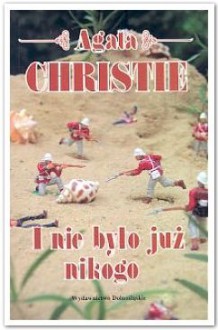 I nie było już nikogo - Agatha Christie