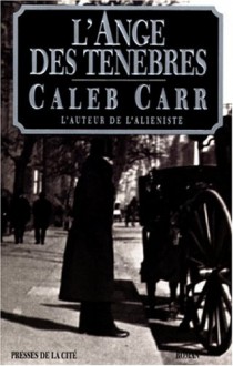 L'Ange des ténèbres - Caleb Carr