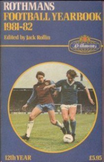 Rothmans Football Yearbook 1981-82 - Jack Rollin