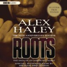 Roots: The Saga of an American Family - Alex Haley, Avery Brooks