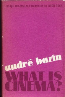 What Is Cinema? Vol. 1 - André Bazin