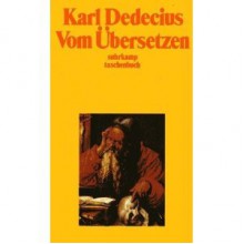 Vom Übersetzen - Karl Dedecius