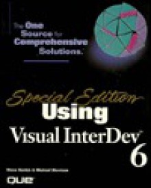 Using Visual Interdev 6 (Special Edition Using) - Steve Banick, Michael Morrison