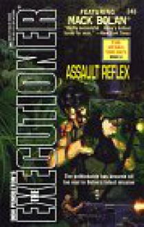 Assault Reflex - Dan Schmidt, Don Pendleton