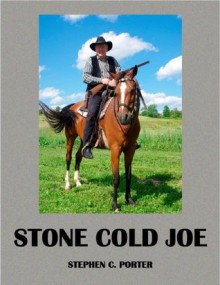 Stone Cold Joe - Stephen C. Porter