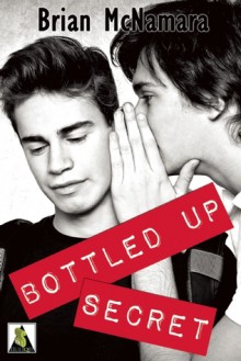 Bottled Up Secret - Brian McNamara