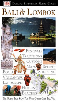 Eyewitness Travel Guide to Bali & Lombok - Jean Couteau