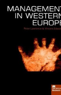 Management in Western Europe - Peter Lawrence, Vincent Edwards