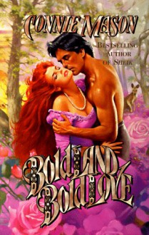 Bold Land, Bold Love - Connie Mason