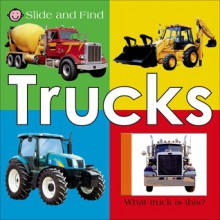 Slide and Find - Trucks - Roger Priddy