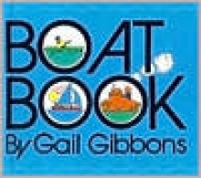 Boat Book - Gail Gibbons