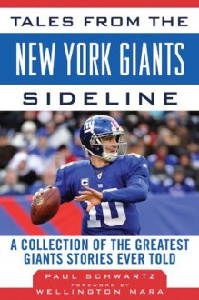 Tales from the New York Giants Sideline (Tales from the Sideline) - Paul Schwartz