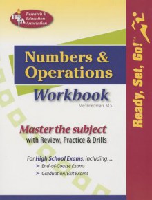 Numbers and Operations Math Workbook: Classroom Edition - Mel Friedman