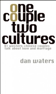 One Couple Two Cultures - Dan Waters, Peter Suart