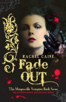 Fade Out - Rachel Caine